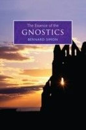 Essence of the Gnostics