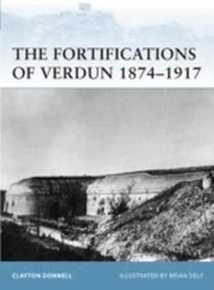 Fortifications of Verdun 1874-1917