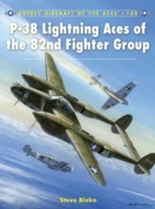 P-38 Lightning Aces of the 82nd Fighter Group main product photo