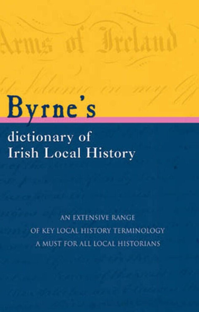 Byrnes Dictionary of Irish Local History main product photo