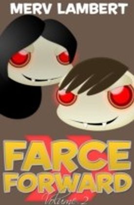 Farce Forward - Volume 2