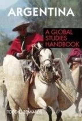 Argentina: A Global Studies Handbook