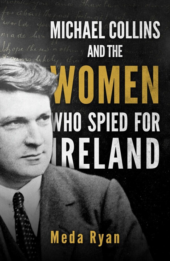 Michael Collins and the Women Who Spied For Ireland main product photo