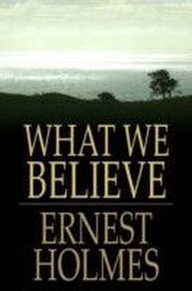 What We Believe