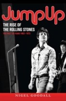Jump Up - The Rise of the Rolling Stones