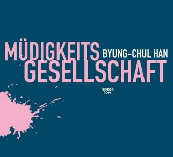 Müdigkeitsgesellschaft, Audio-CD