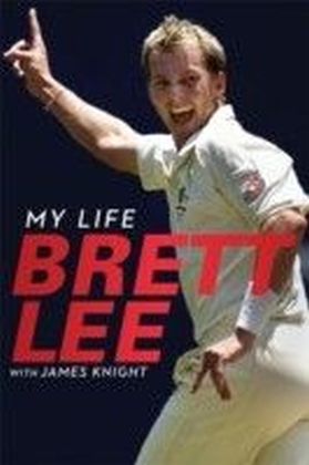 Brett Lee - My Life
