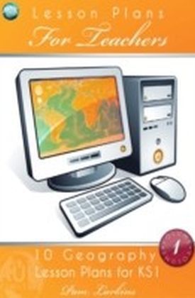 10 Geography Lesson Plans for KS1 - Volume 1 main product photo