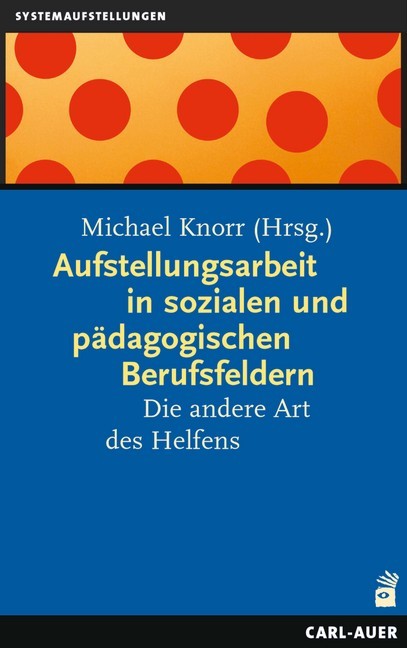 Aufstellungsarbeit in sozialen und pädagogischen Berufsfeldern main product photo