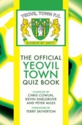 Official Yeovil Town Quiz Book