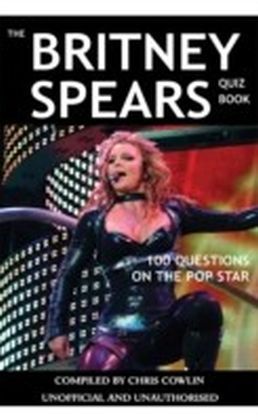 Britney Spears Quiz Book