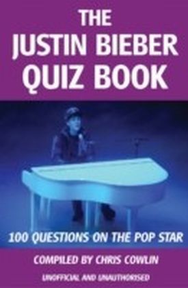 Justin Bieber Quiz Book