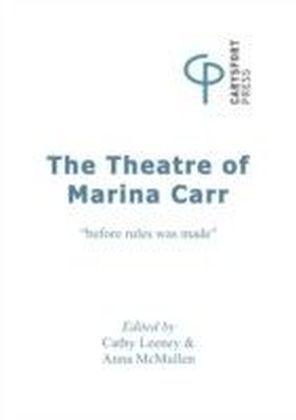 Theatre of Marina Carr
