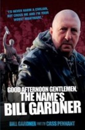 Good Afternoon, Gentlemen, the Name's Bill Gardner main product photo