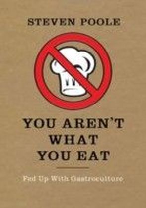 You Aren't What You Eat