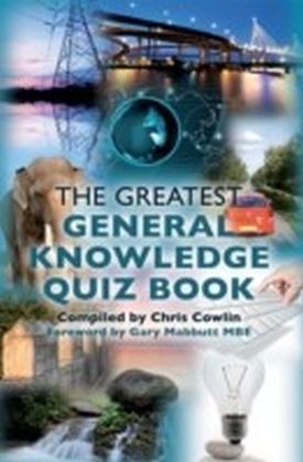 Greatest General Knowledge Quiz Book