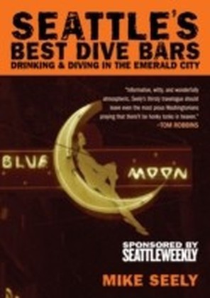 Seattle's Best Dive Bars