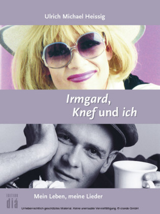 Irmgard, Knef und ich