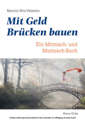 Mit Geld Brücken bauen
