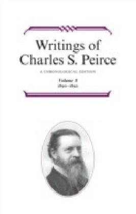 Writings of Charles S. Peirce: A Chronological Edition, Volume 8
