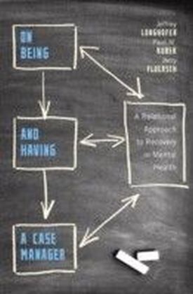 On Being and Having a Case Manager main product photo