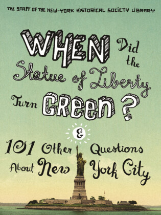 When Did the Statue of Liberty Turn Green?