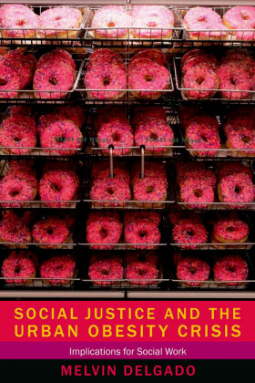 Social Justice and the Urban Obesity Crisis