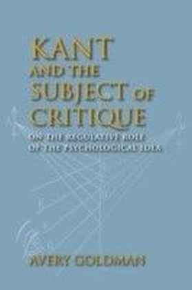 Kant and the Subject of Critique