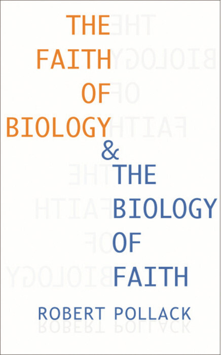 The Faith of Biology and the Biology of Faith main product photo