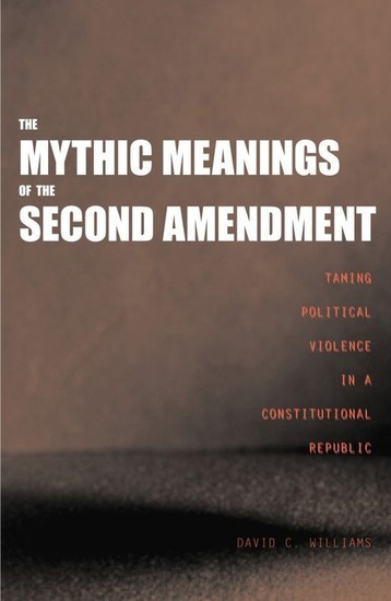 Mythic Meanings of the Second Amendment main product photo