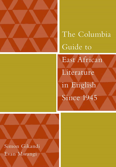 The Columbia Guide to East African Literature in English Since 1945 main product photo