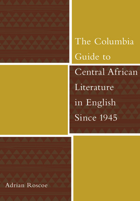 The Columbia Guide to Central African Literature in English Since 1945 main product photo