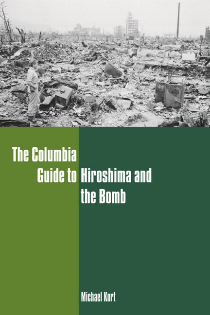 The Columbia Guide to Hiroshima and the Bomb main product photo