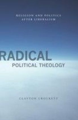 Radical Political Theology
