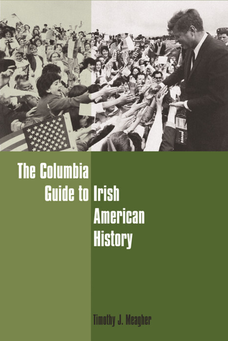 The Columbia Guide to Irish American History main product photo