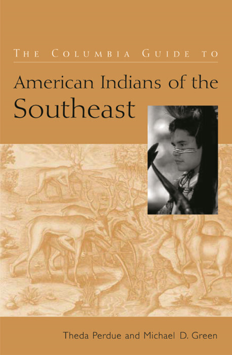 The Columbia Guide to American Indians of the Southeast main product photo