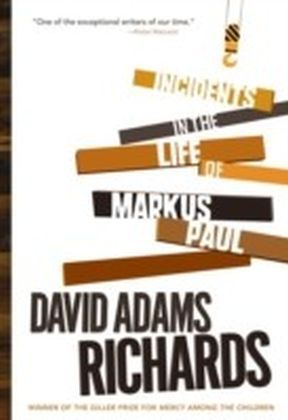 Incidents in the Life of Markus Paul main product photo