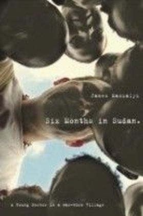 Six Months in Sudan