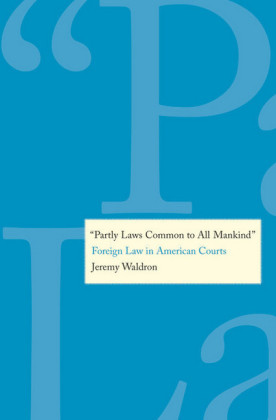 'Partly Laws Common to All Mankind'