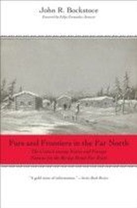 Furs and Frontiers in the Far North
