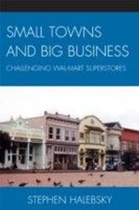 Small Towns and Big Business