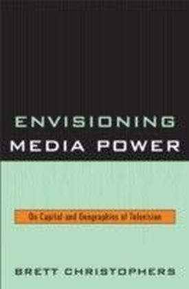 Envisioning Media Power