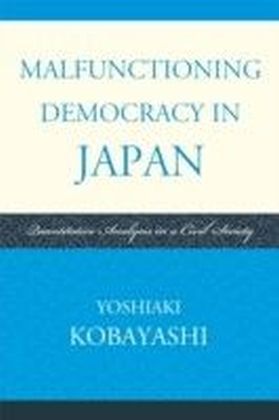 Malfunctioning Democracy in Japan