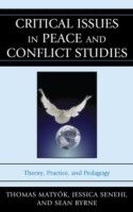 Critical Issues in Peace and Conflict Studies