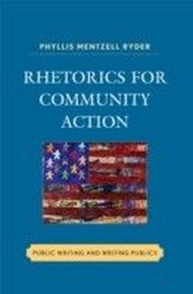 Rhetorics for Community Action