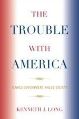 Trouble with America
