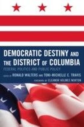 Democratic Destiny and the District of Columbia