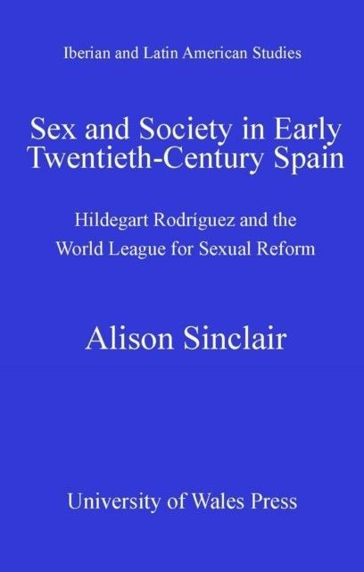 Sex and Society in Early Twentieth-Century Spain main product photo