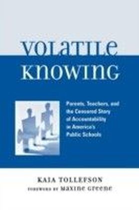 Volatile Knowing