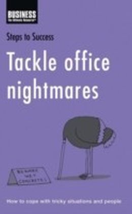 Tackle office nightmares